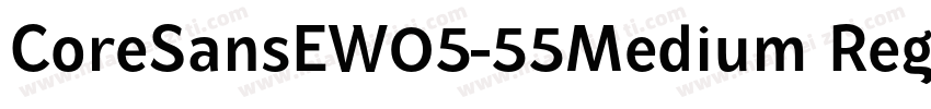 CoreSansEW05-55Medium Regular字体转换
